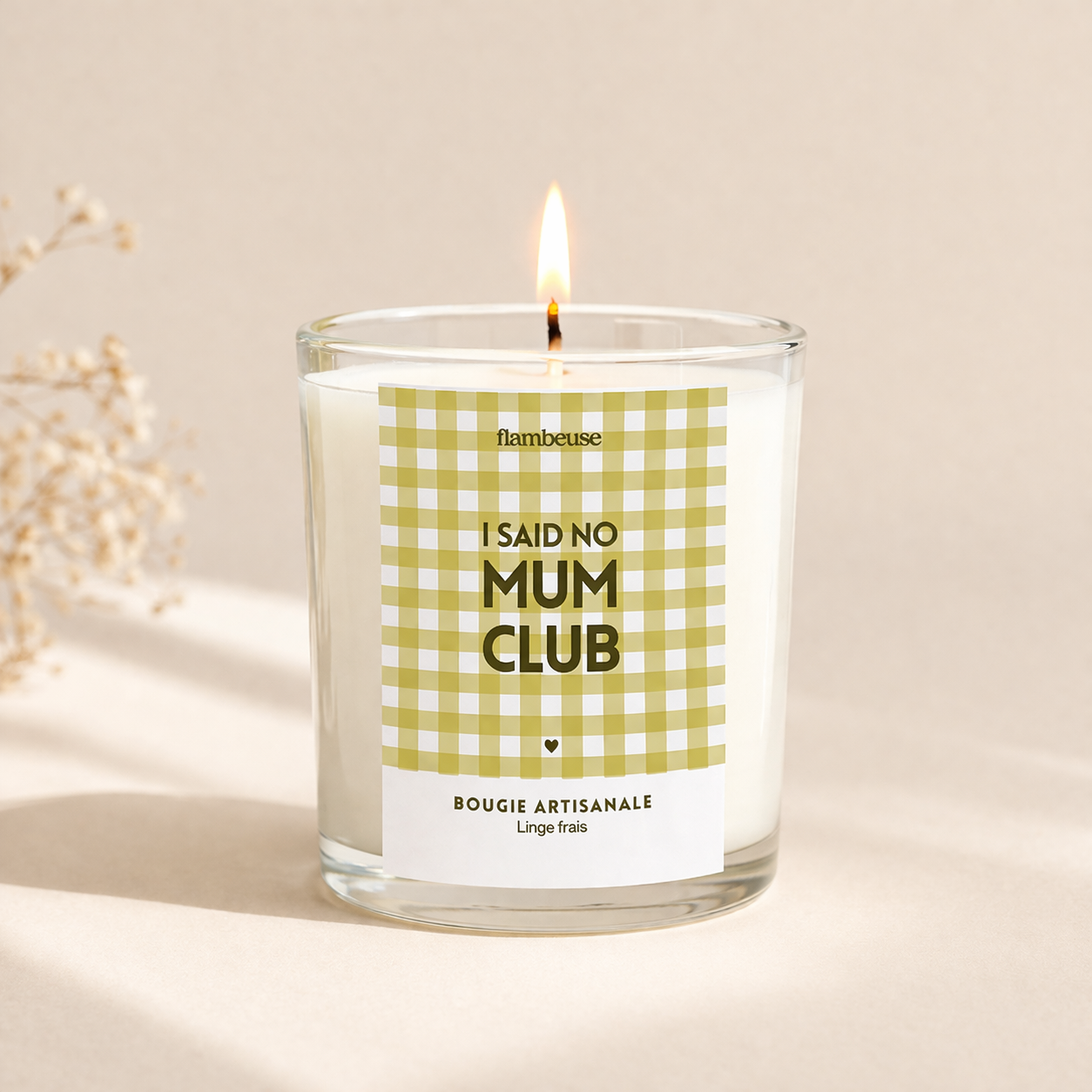 Bougie "I SAID NO MUM CLUB"
