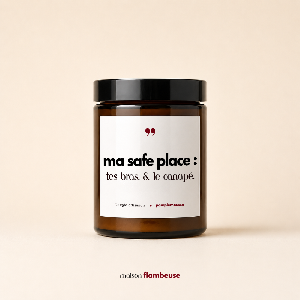 Bougie "Ma safe place : tes bras. & le canapé."