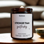 Bougie "Stronger than yesterday"