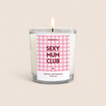 Bougie "SEXY MUM CLUB"