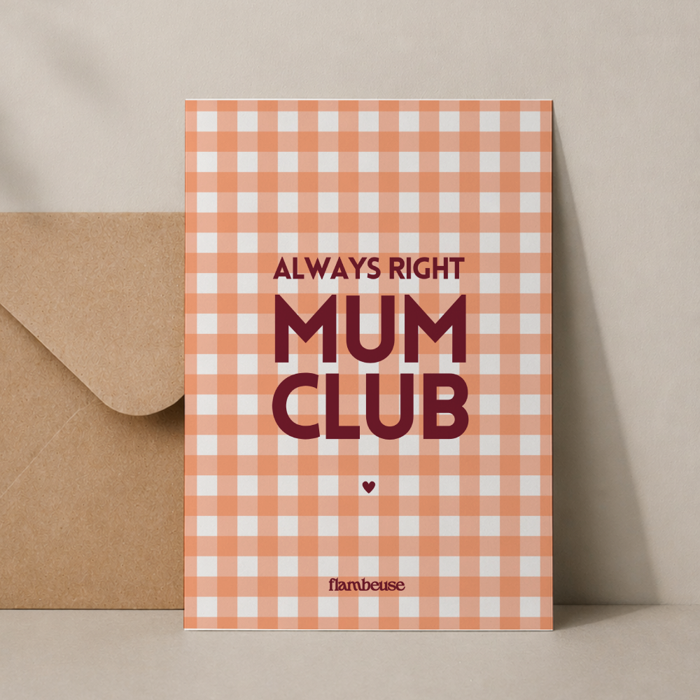 Carte de voeux A6 - Always right mum club